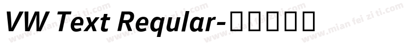 VW Text Reqular字体转换